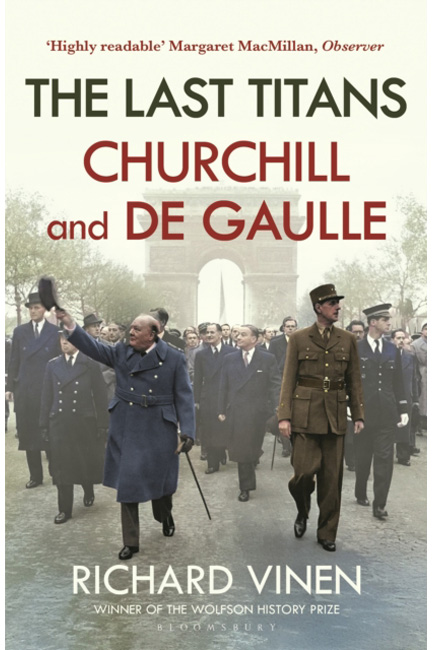 THE LAST TITANS: CHURCHILL AND DE GAULLE