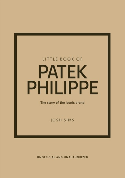 LITTLE BOOK OF PATEK PHILIPPE
