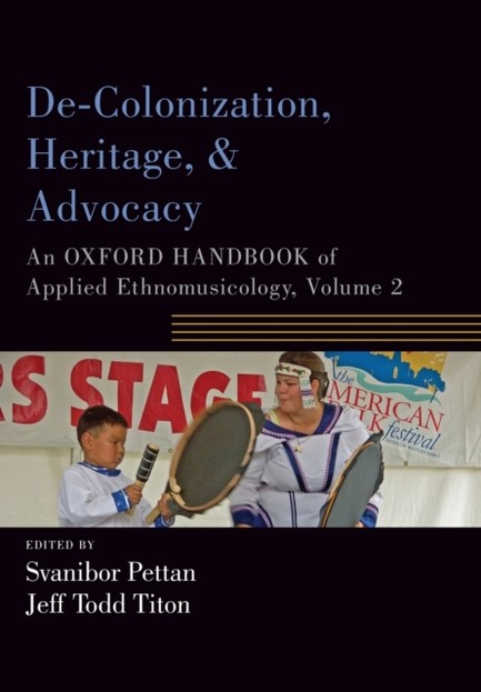 DE-COLONIZATION, HERITAGE, AND ADVOCACY: AN OXFORD HANDBOOK OF APPLIED