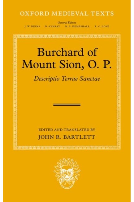 BURCHARD OF MOUNT SION, O. P. DESCRIPTIO TERRAE SANCTAE