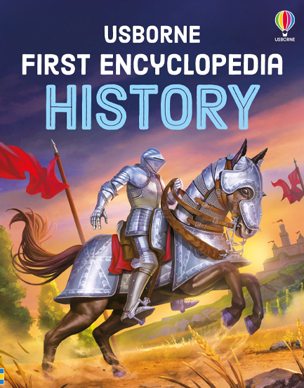 USBORNE FIRST ENCYCLOPEDIA OF HISTORY
