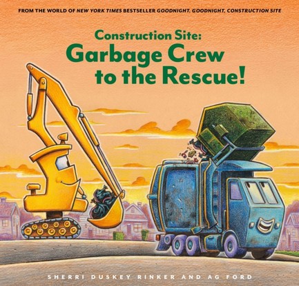 CONSTRUCTION SITE: GARBAGE CREW TO THE RESCUE!
