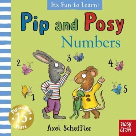 PIP AND POSY IT'S FUN TO LEARN NUMBERS