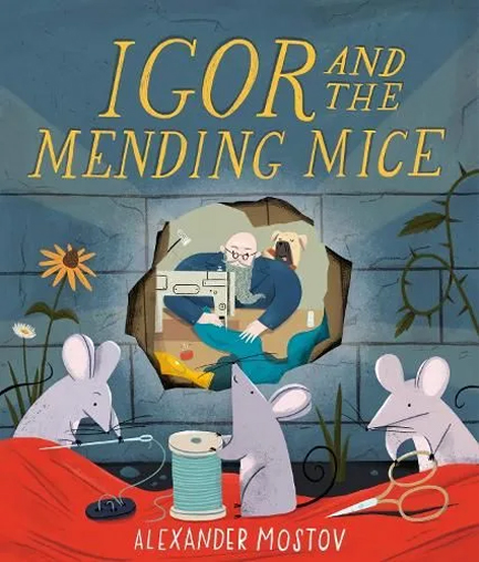 IGOR AND THE MENDING MICE