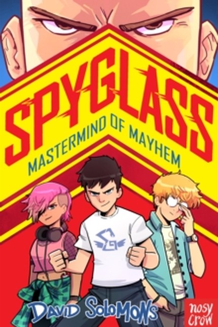 SPYGLASS: MASTERMIND OF MAYHEM