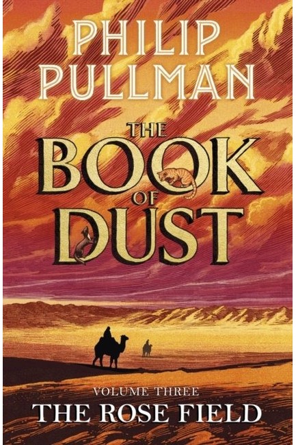 THE ROSE FIELD: THE BOOK OF DUST VOLUME THREE