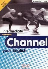 CHANNEL YOUR ENGLISH INTERMEDIATE WB (+ CD)