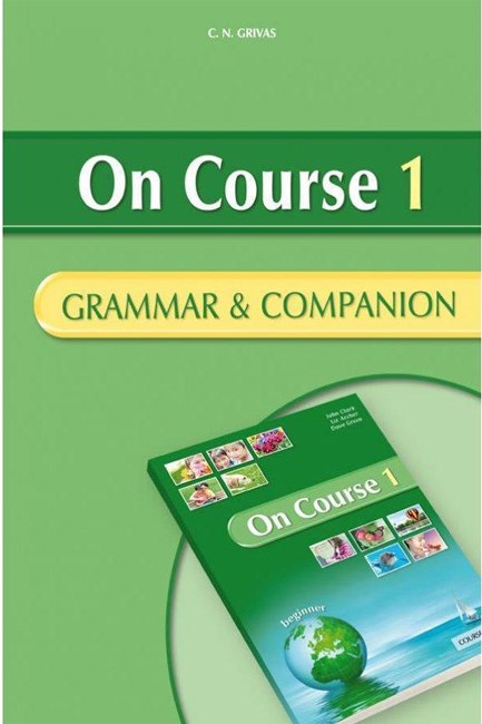 ON COURSE 1 BEGINNER GRAMMAR & COMPANION