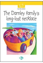 TEEN ELI READERS 1: THE DARNLEY FAMILY'S LONG-LOST NECKLACE (+ CD)