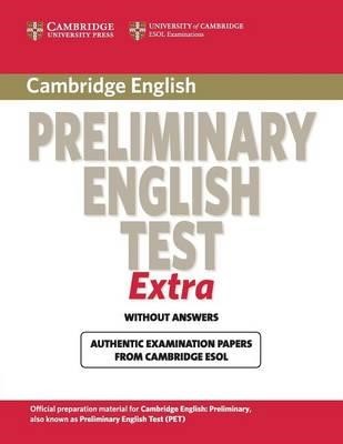 CAMBRIDGE PRELIMINARY ENGLISH TEST EXTRA SB