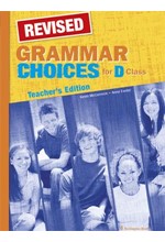 GRAMMAR CHOICES FOR D CLASS TCHR'S GRAMMAR REVISED