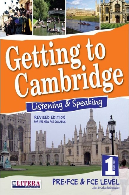 GETTING TO CAMBRIDGE BOOK LISTENING & SPEAKING 1 PRE-FCE + FCE SB