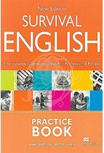 SURVIVAL ENGLISH PRACTICE BOOK INTERNATIONAL COMMUNICATION FOR PROFESSIONAL PEOPLE N/E