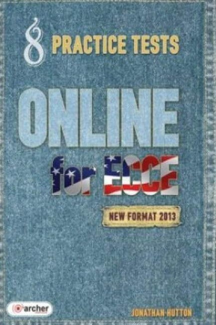 ON LINE FOR ECCE PRACTICE TESTS NEW FORMAT 2013