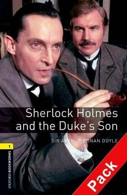 OBW LIBRARY 1: SHERLOCK HOLMES AND THE DUKE'S SON (+ CD) N/E