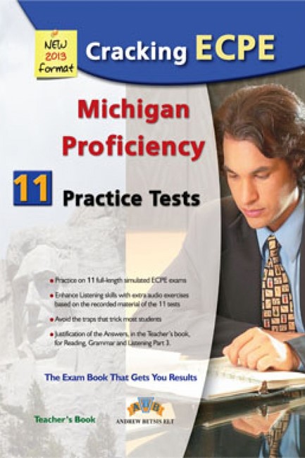 CRACKING THE MICHIGAN PROFICIENCY PRACTICE TESTS TCHRS (11 TESTS) 2013 FORMAT