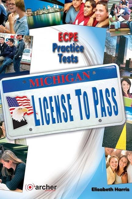 MICHIGAN LICENSE TO PASS ECPE PRACTICE TESTS