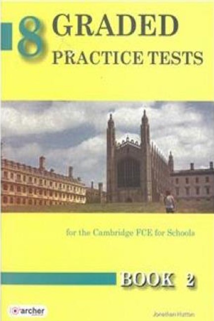 8 GRADED PRACTICE TESTS 2 FCE SB 2015