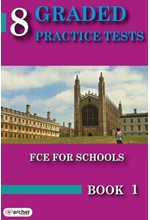 8 GRADED PRACTICE TESTS 1 FCE SB 2015