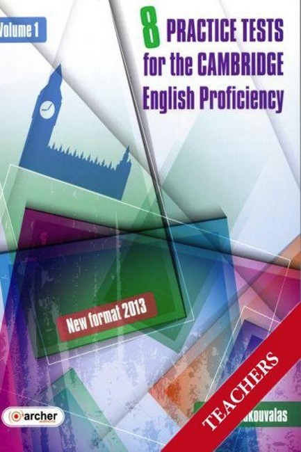 CAMBRIDGE PROFICIENCY PRACTICE TESTS TCHR'S VOLUME 1-NEW FORMAT 2013