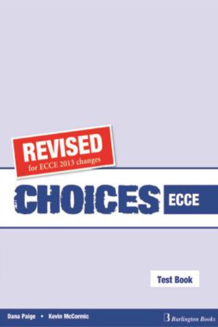 CHOICES ECCE TCHR'S TEST REVISED 2013