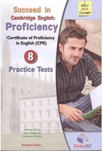 SUCCEED IN CAMBRIDGE PROFICIENCY 8 PRACTICE TESTS 2013 SELF STUDY