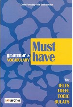 MUST HAVE GRAMMAR & VOCABULARY FOR IELTS, TOEFL, TOEIC, BULATS