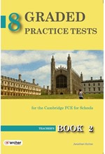 GRADED PRACTICE TESTS 2 FCE TCHR'S 2015