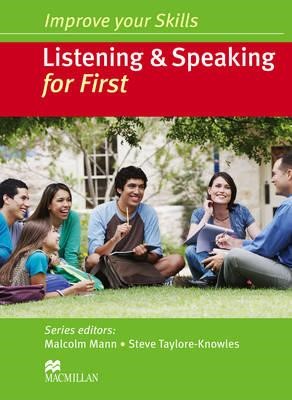 IMPROVE YOUR SKILLS FOR FIRST LISTENING & SPEAKING SB W/O KEY