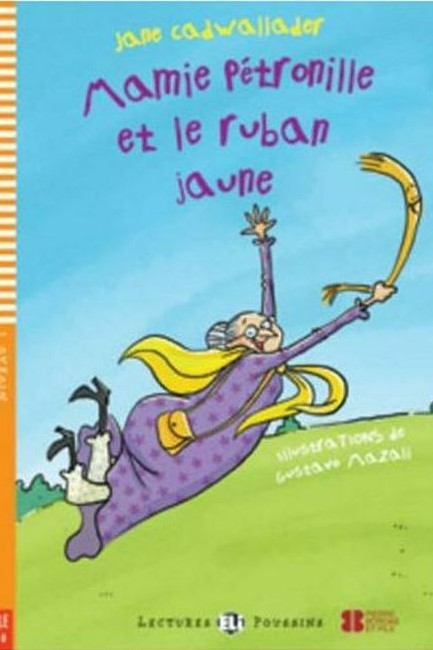 LE 1: MAMIE PETRONILLE ET LE RUBAN JAUNE (+ CD)