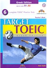 TARGET TOEIC GREEK ED. 6 COMPLETE TESTS TCHR'S