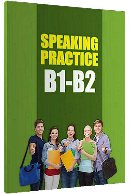 SPEAKING PRACTICE B1-B2 SB