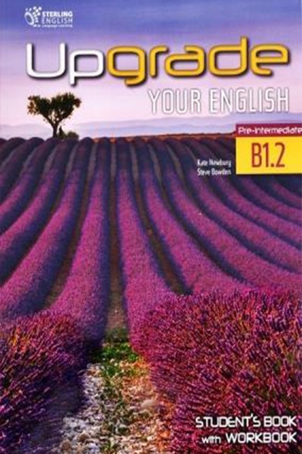 UPGRADE YOUR ENGLISH B1.2 SB & WB