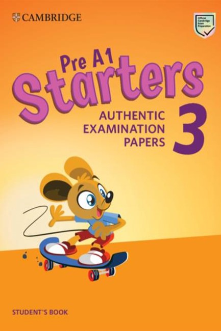 CAMBRIDGE YOUNG LEARNERS ENGLISH TESTS STARTERS 3 SB (FOR REVISED EXAM FROM 2018)