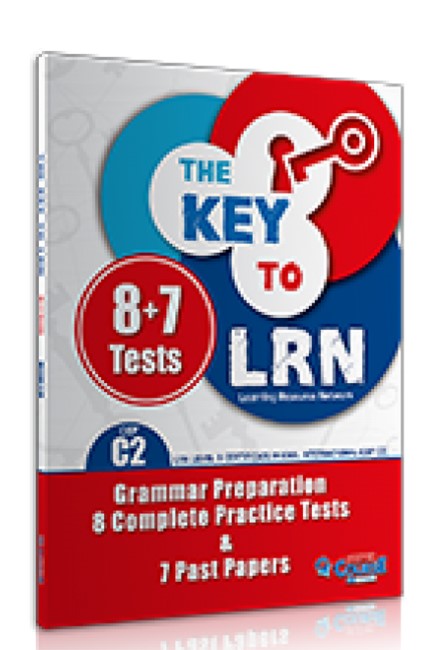 THE KEY TO LRN C2 GRAMMAR PREPARATION + 8 COMPLETE PR. TESTS + 7 PAST PAPERS SB 2018