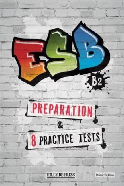ESB B2 PREPARATION & 8 PRACTICE TESTS