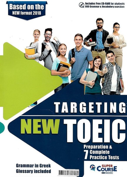 TARGETING NEW TOEIC PREPARATION & 7 PRACTICE TESTS (+CD-ROM +GLOSSARY)
