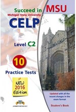 SUCCEED IN MSU CELP C2 8 PRACTICE TESTS TCHR'S 2016
