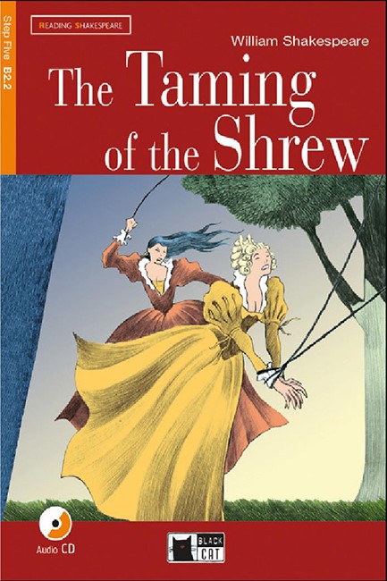 R. SHAKESP. 5: THE TAMING OF THE SHREW B2.2 (+ CD)