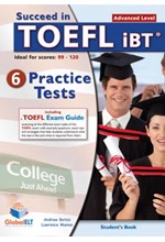 SUCCEED IN TOEFL IBT ADVANCED 6 PRACTICE TESTS TCHR'S