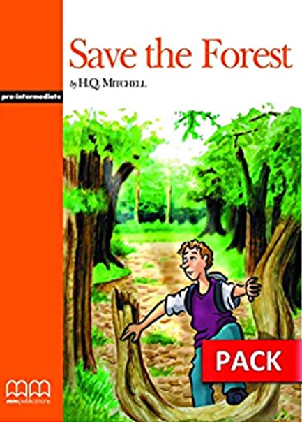PRE-INTERMEDIATE: SAVE THE FOREST