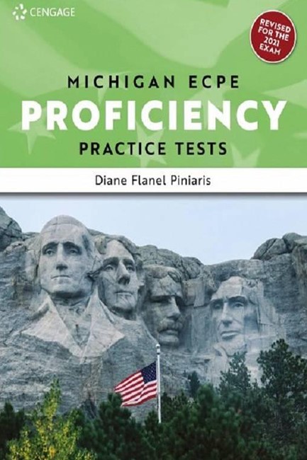 MICHIGAN PROFICIENCY PRACTICE TESTS ECPE TCHR'S (+ GLOSSARY) REVISED EDITION 2021