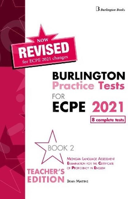 REVISED BURLINGTON PRACTICE TESTS FOR ECPE 2021 BOOK 2 TEACHER'S BOOK