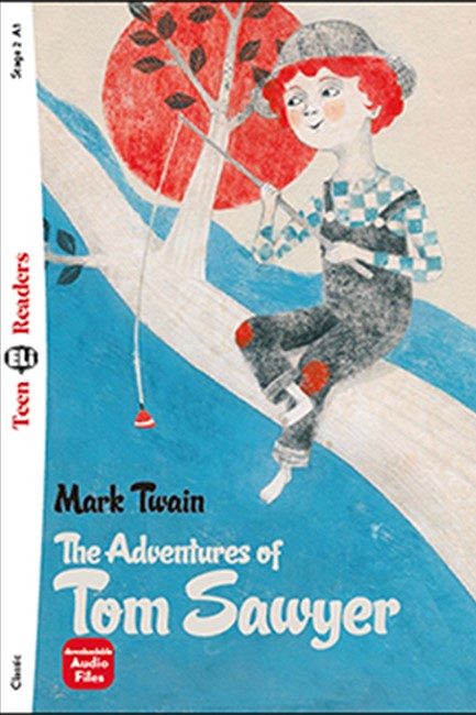 TEEN ELI READERS 2: THE ADVENTURE OF TOM SAWYER (+ DOWNLOADABLE MULTIMEDIA)