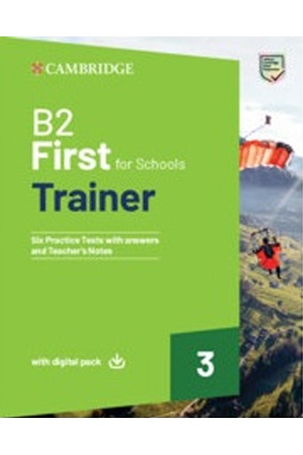CAMBRIDGE ENGLISH FIRST FOR SCHOOLS B2 TRAINER 3 (+ DOWNLOADABLE AUDIO + EBOOK) WO/A