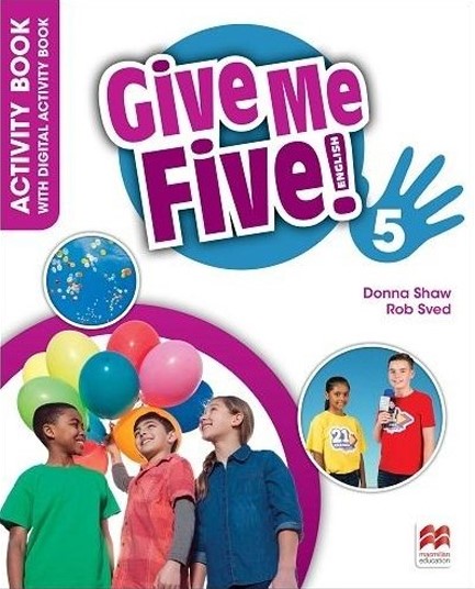 GIVE ME FIVE! 5 ACTIVITY BOOK (+ DIGITAL ACTIVITY BOOK)