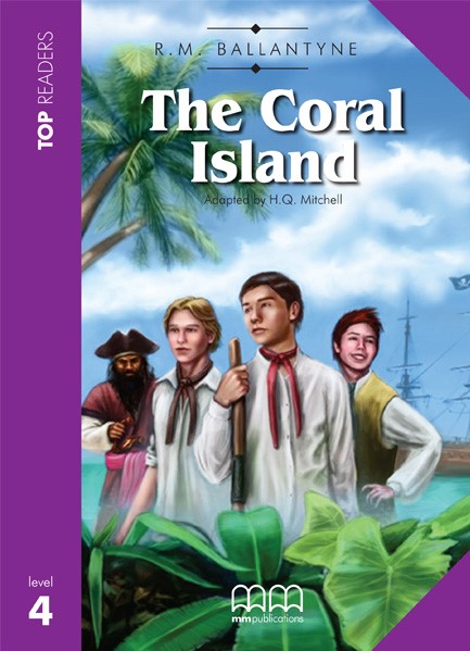 THE CORAL ISLAND STUDENT'S BOOK WITH CD AND GLOSSARY (TOP READERS LEVEL 4)