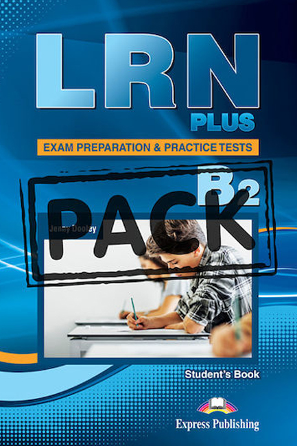 LRN PLUS B2 EXAM PREPARATION AND PRACTICE TESTS STUDENT'S BOOK (+DIGI-BOOK APPLICATION)