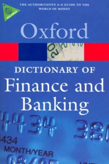 OXFORD DICTIONARY OF FINANCE AND BANKING ΡΒ