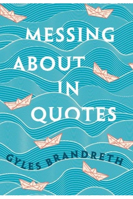 MESSING ABOUT IN QUOTES-LITTLE OXFORD DICTIONARY OF HUMOROUS QUOTATIONS HB